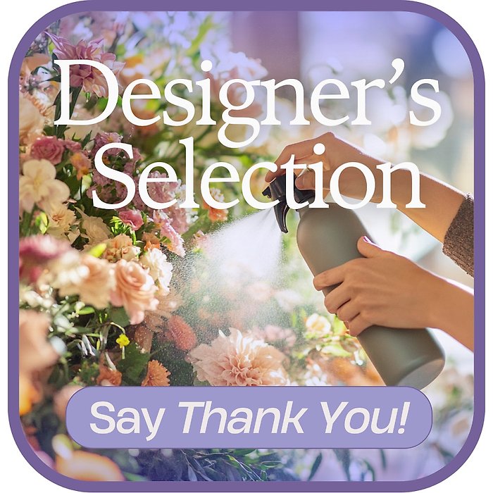 Designer\'s Choice to Say Thank You